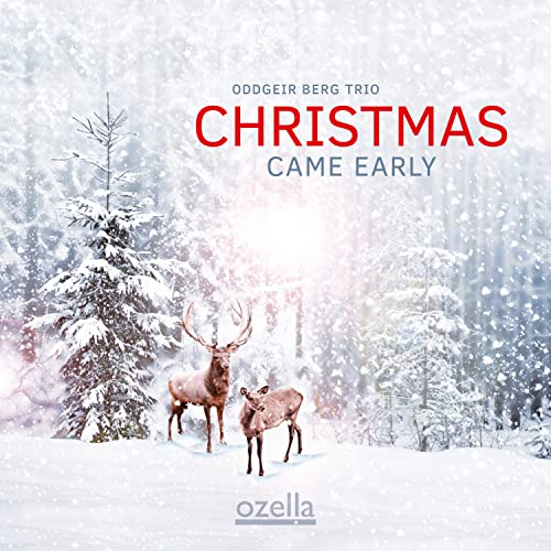 CD cover for "Christmas Came Early" by Oddgeir Berg Trio, deer in snow.