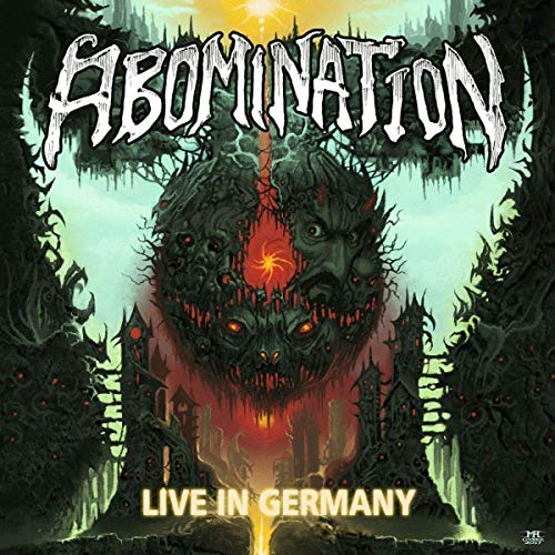 Album cover for "Abomination - Live In Germany" featuring a monstrous face.