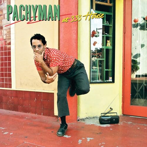 Album cover for Pachyman - At 333 House, featuring a man posing.