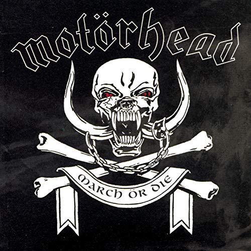 Motorhead "March Or Die" CD cover: skull with crossed bones and text.