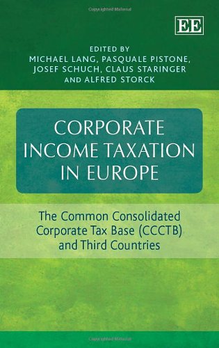 Corporate Income Taxation in Europe: The Common Consolidated Corporate Tax Base (Ccctb) and Third Countries