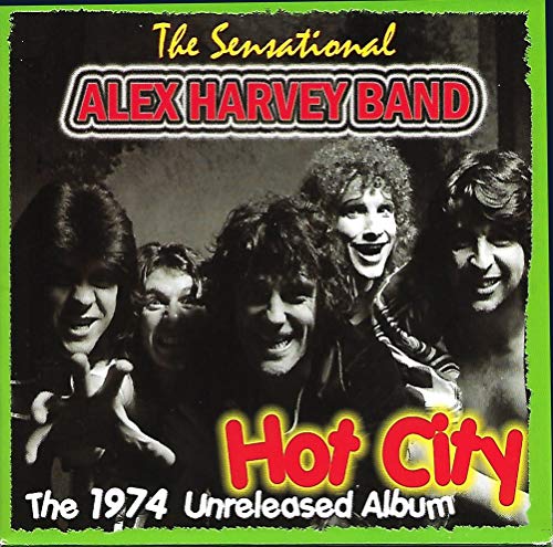 Album cover for Alex Harvey Band’s “Hot City” featuring band portrait.