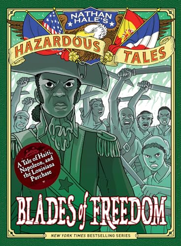 Blades of Freedom (Nathan HaleÂ’s Hazardous Tales #10)