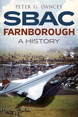 SBAC Farnborough : A History