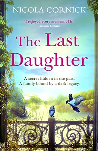 The Last Daughter: A spellbinding and gripping historical mystery to escape with in summer 2021