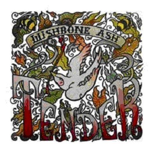 Wishbone Ash “Tender” CD cover: bird, floral design, and red lettering.