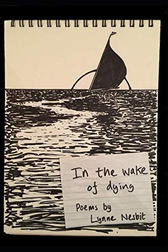 Lynne Nesbit - In The Wake of Dying