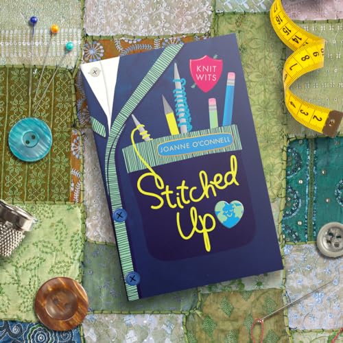 Stitched Up : A Story about Fashion, Friendship and Finding Your Place