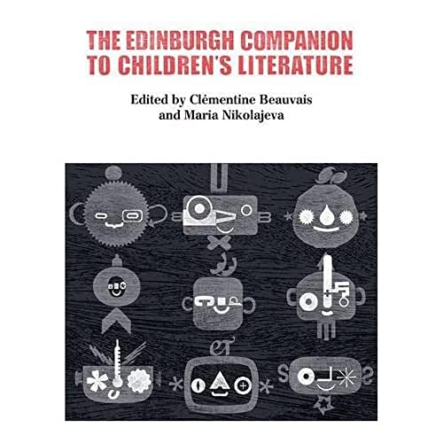 The Edinburgh Companion to Children's Literature