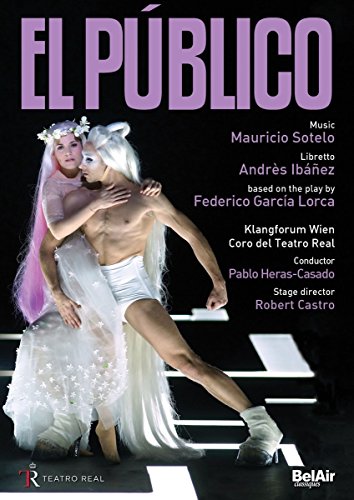 Blu-ray cover for “El Público” opera, featuring performers in costume.