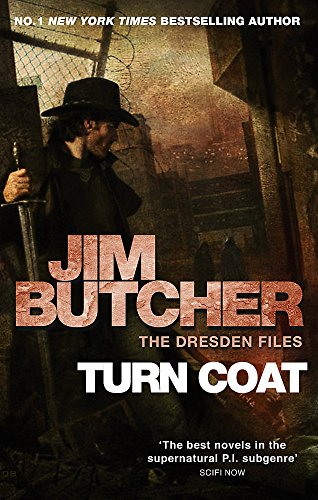 Turn Coat: The Dresden Files, Book Eleven: 11