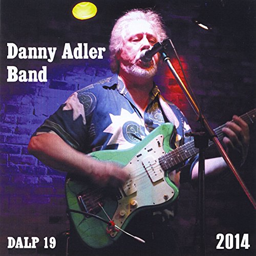 Danny Adler performing with a guitar, album cover for "Danny Adler 2014".