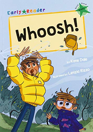 Whoosh!: (Green Early Reader) (Maverick Early Readers)