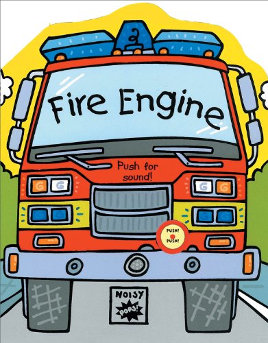 Fire Engine : A Pop-up Book with Sound