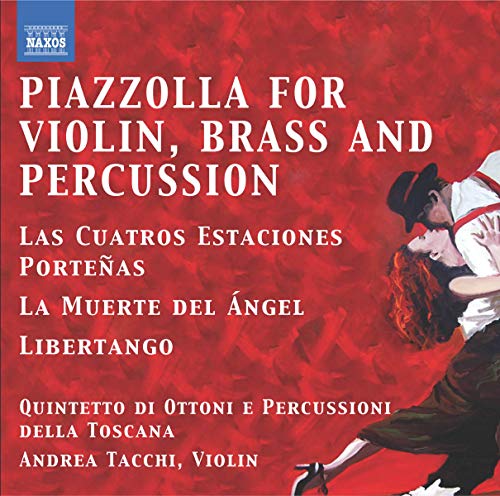 CD cover: red background with tango dancers and text “Piazzolla for Violin, Brass”.
