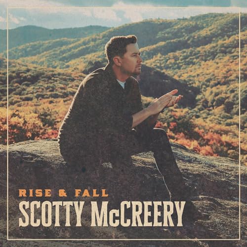Scotty McCreery album cover, man in landscape, text “Rise & Fall”.