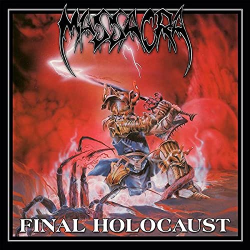 CD cover for Massacra’s “Final Holocaust” featuring a warrior in a fiery scene.