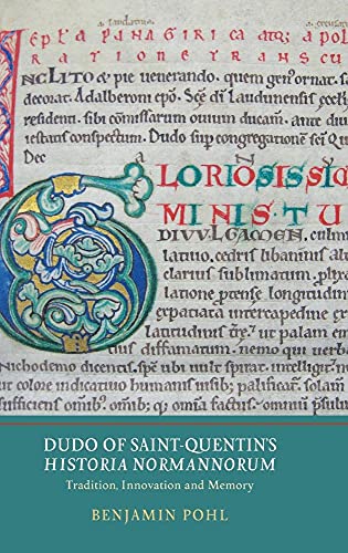 Dudo of Saint-Quentins Historia Normannorum: Tradition