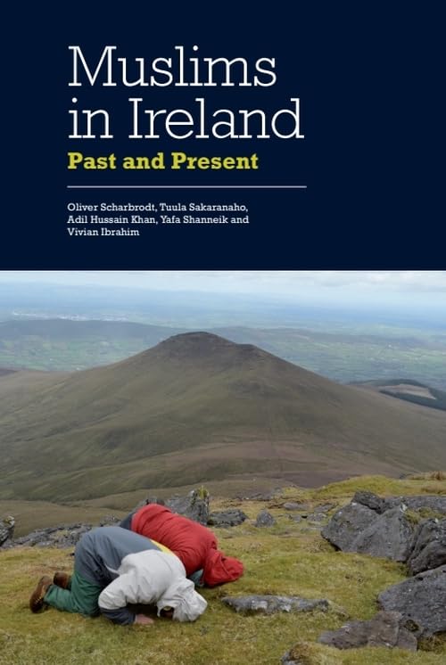 Muslims in Ireland : Past and Present