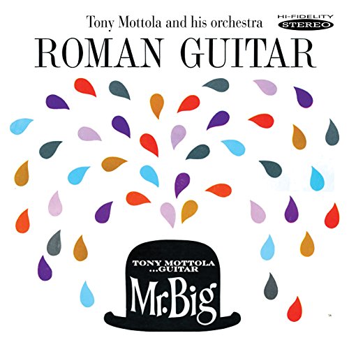 Album cover for Roman Guitar by Tony Mottola featuring a bowler hat and raindrops.