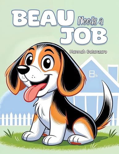 Beau Needs a Job