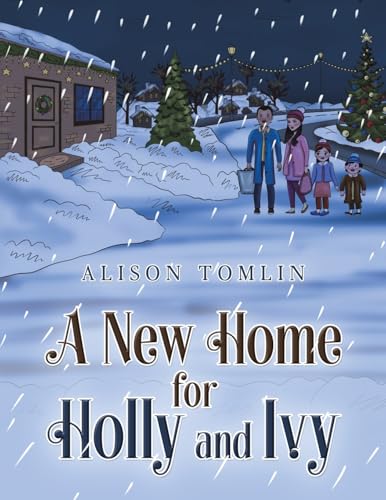 A New Home for Holly and Ivy