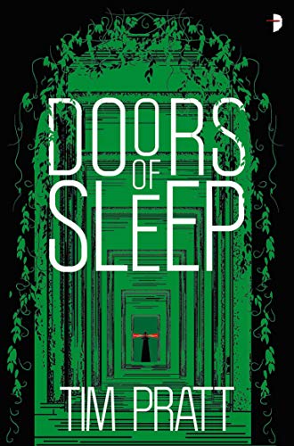 Doors of Sleep: Journals of Zaxony Delatree (The Journals of Zaxony Delatree)