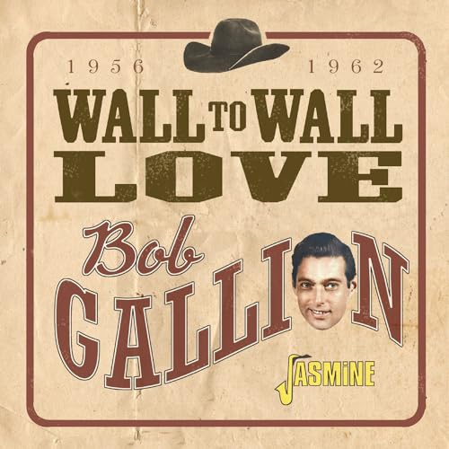CD cover for Bob Gallion’s “Wall to Wall Love” with portrait and hat.