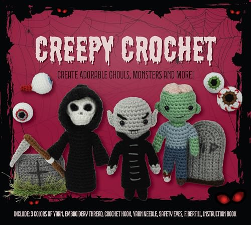 Creepy Crochet Kit : Create Adorable Ghouls, Monsters and More! Includes: 4 Colors of Yarn, Embroidery Thread, Crochet Hook, Yarn Needle, Safety Eyes, Fiberfill, Instruction Book