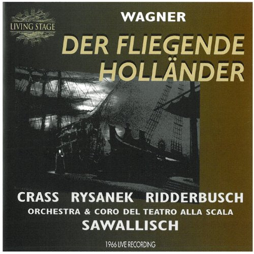 CD cover for Wagner’s “Der Fliegende Holländer” with a ghostly ship image.