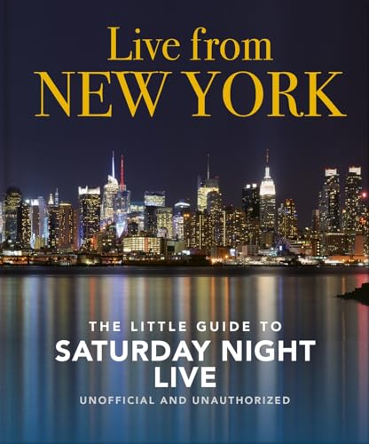 Live from New York: The Little Guide to Saturday Night Live