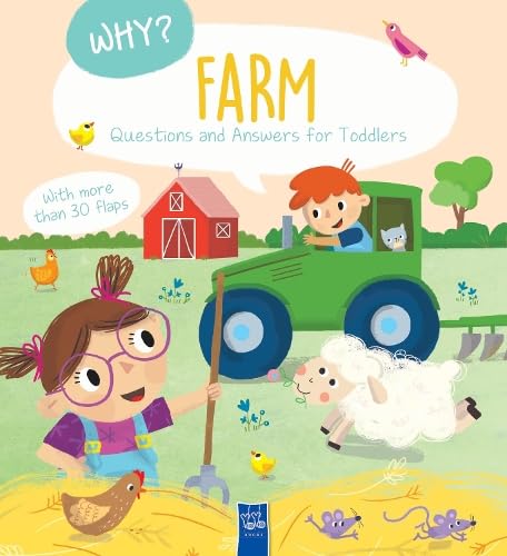 Farm : Why? Q&A For Toddlers