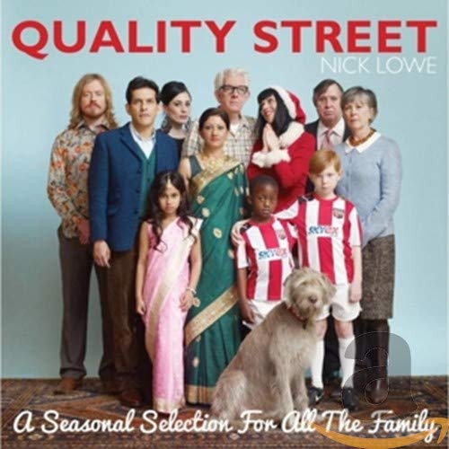 CD cover for Nick Lowe’s “Quality Street” featuring a diverse group portrait.
