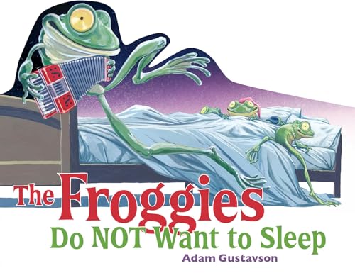 The Froggies Do NOT Want to Sleep