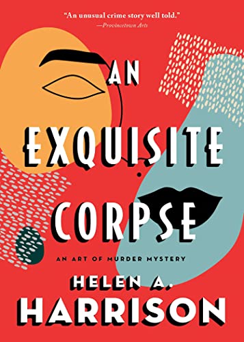 Exquisite Corpse, An: An Art of Murder Mystery: 1 (Art of Murder Mysteries, 1)