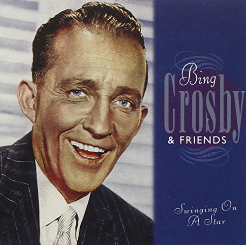 Bing Crosby smiling on album cover, titled "Swinging on a Star.