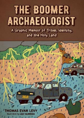 The Boomer Archaeologist : A Graphic Memoir of Tribes, Identity, and the Holy Land