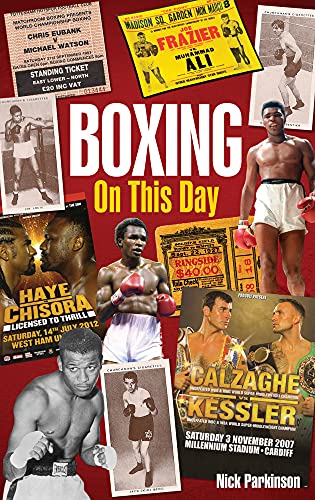 Boxing on This Day: History, Facts & Figures from Every Day of the Year