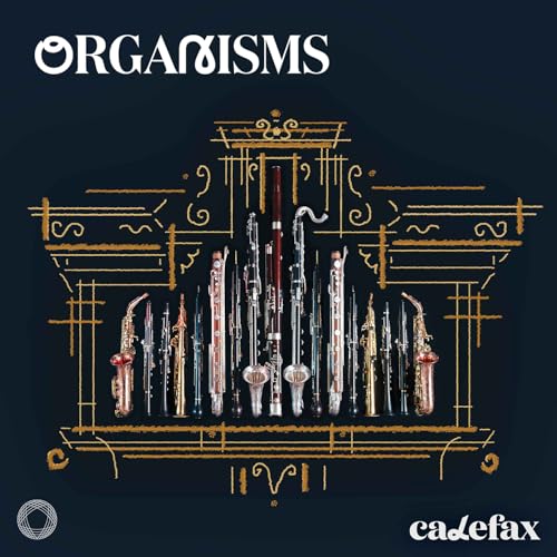 CD cover for Calefax’s “Organisms” featuring reed instruments and gold lines.