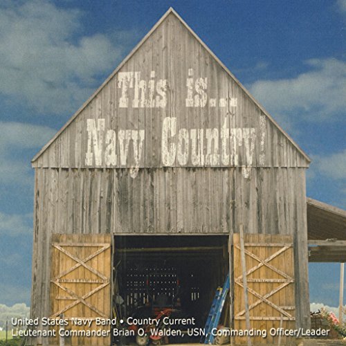 CD cover: weathered barn with painted text "This is...Navy Country!