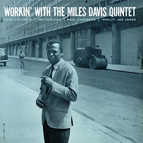 Album cover for Miles Davis’ “Workin’”, featuring Davis in a suit.