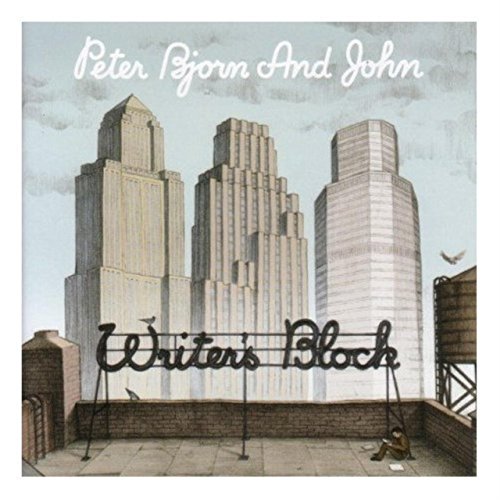Peter Bjorn & John album cover: city skyline with "Writer's Block" sign.