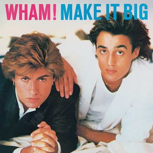 Album cover for Wham!'s "Make It Big" featuring George Michael and Andrew Ridgeley.