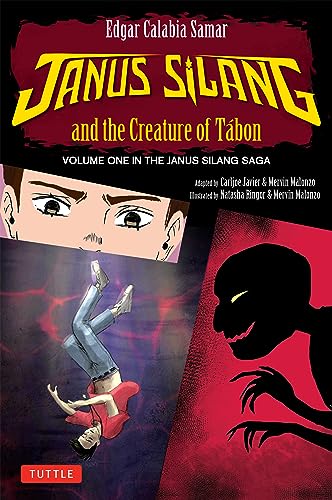 Janus Silang and the Creature of Tabon: Volume 1 in the Janus Silang Saga: Volume One in the Janus Silang Saga