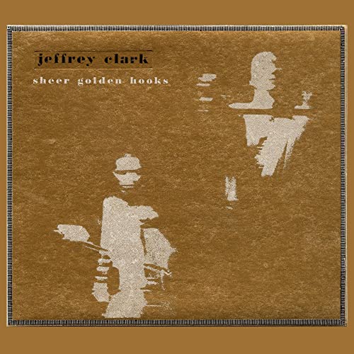 CD cover for Jeffrey Clark’s “Sheer Golden Hooks” with abstract figures.
