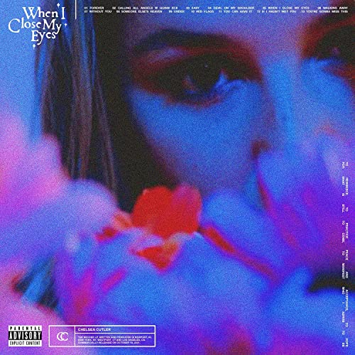 CD cover for Chelsea Cutler’s “When I Close My Eyes,” featuring a blurred portrait.