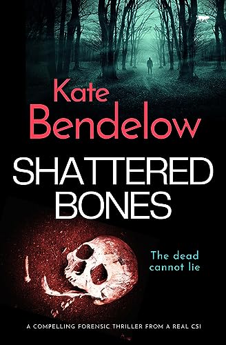 Shattered Bones: 2 (Maya Barton)