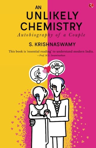 An Unlikely Chemistry: Autobiography of a Couple