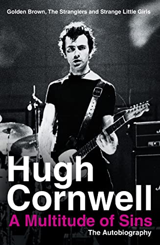 Book cover: Hugh Cornwell autobiography with musician playing guitar.
