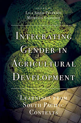 Integrating Gender in Agricultural Development: Learnings from South Pacific Contexts